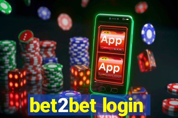 bet2bet login